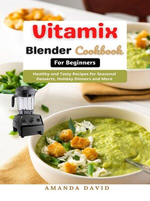 cover image of Vitamix Blender Cookbook for Beginners